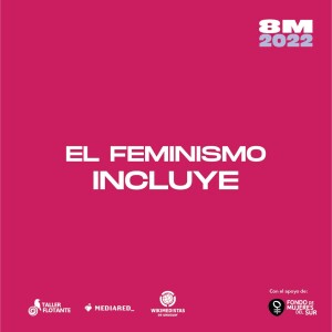 El feminismo incluye