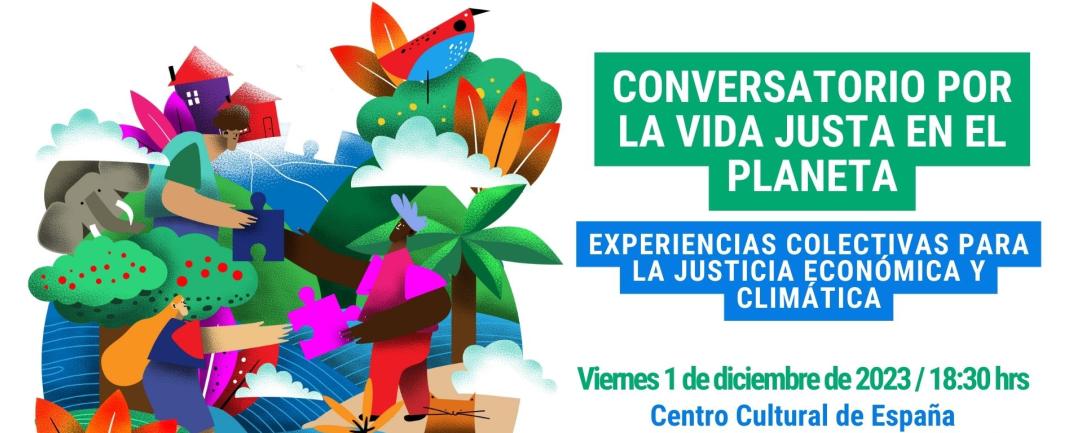 Afiche de conversatorio por la Vida Justa en el planeta